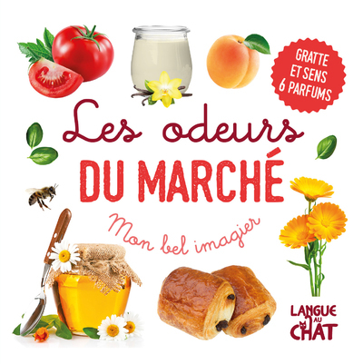 MON BEL IMAGIER DES ODEURS - LES ODEURS DU MARCHE//MON BEL IMAGIER DES ODEURS/LA