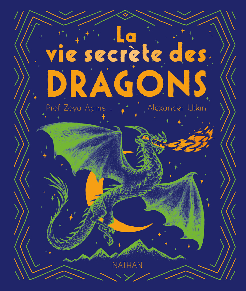 LA VIE SECRETE DES DRAGONS///NATHAN/