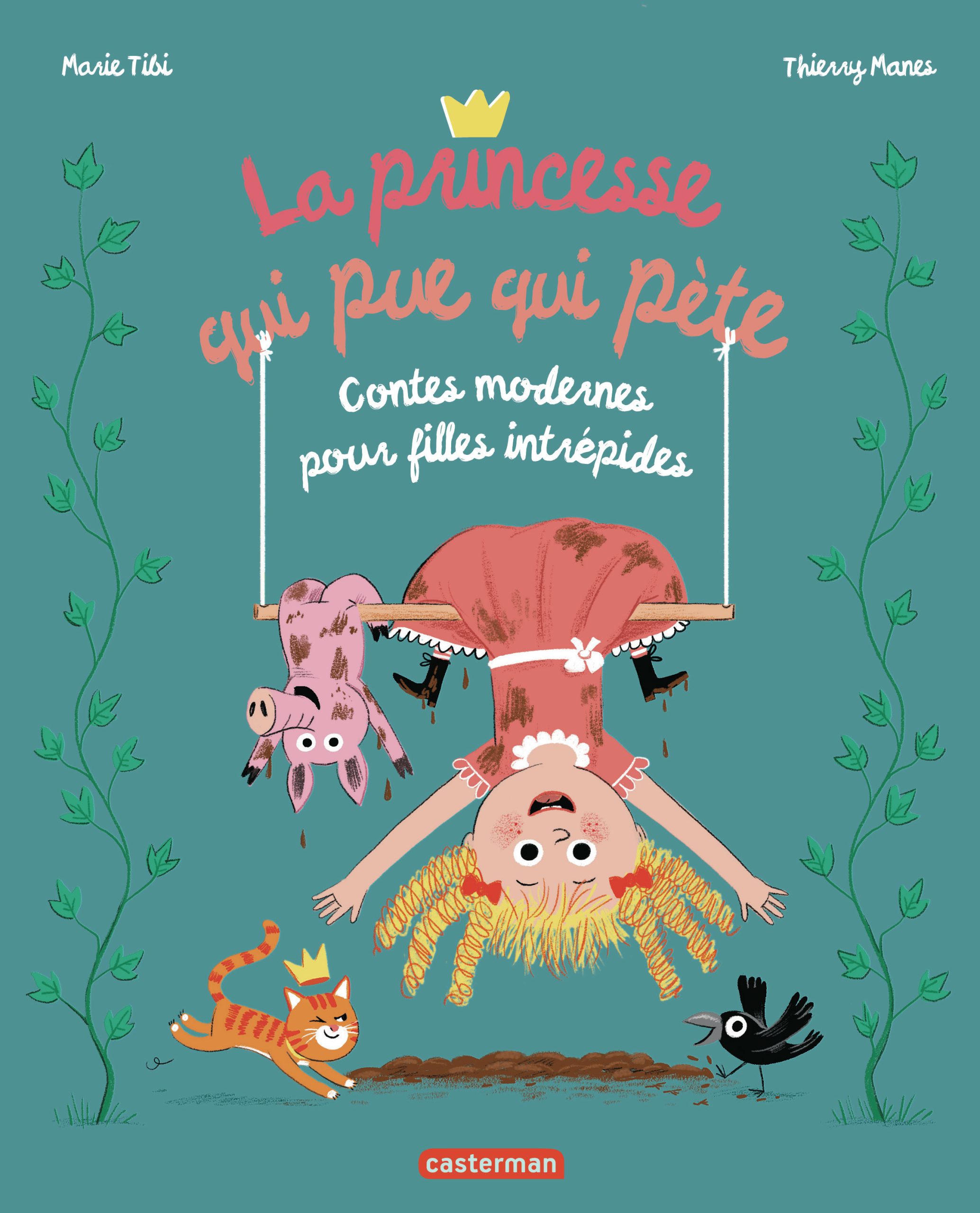 LA PRINCESSE QUI PUE QUI PETE//CASTERMINOUCHE/CASTERMAN/