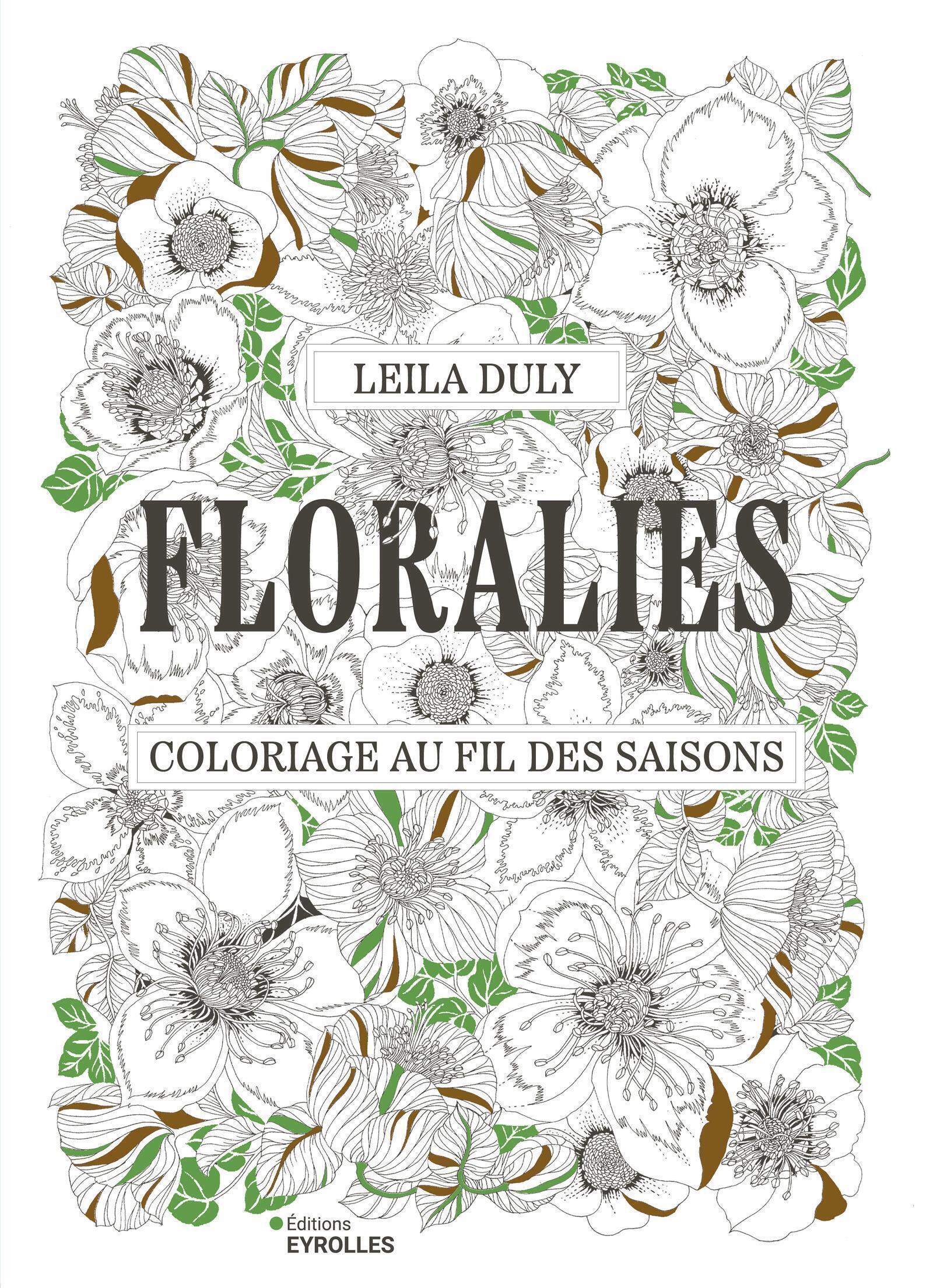FLORALIES COLORIAGE AU FIL DES SAISONS///EYROLLES/