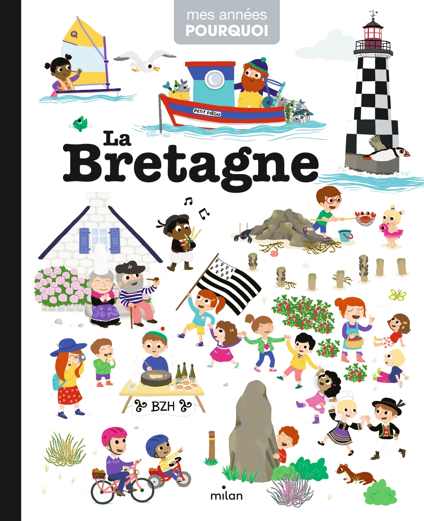 LA BRETAGNE//MES ANNEES POURQUOI - IMAGERIE/MILAN/