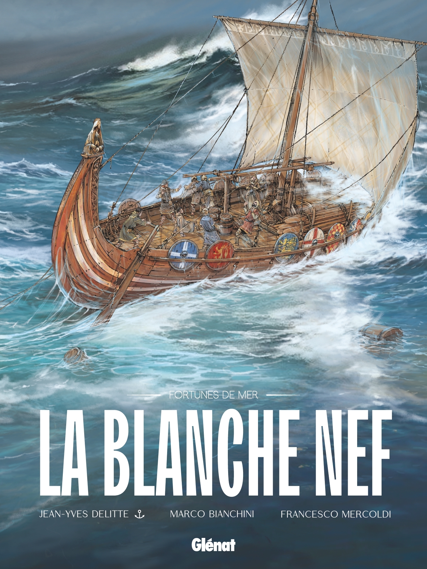 LA BLANCHE NEF//FORTUNES DE MER/GLENAT/