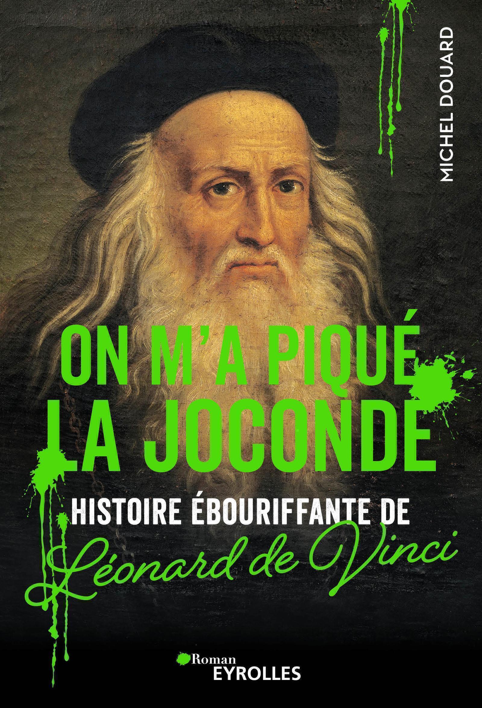 ON M'A PIQUE LA JOCONDE//ROMANS D'HISTOIRE POP'/EYROLLES/