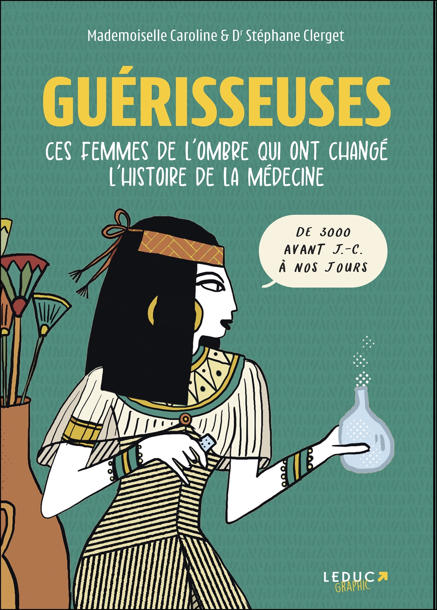 GUERISSEUSES///LEDUC GRAPHIC/