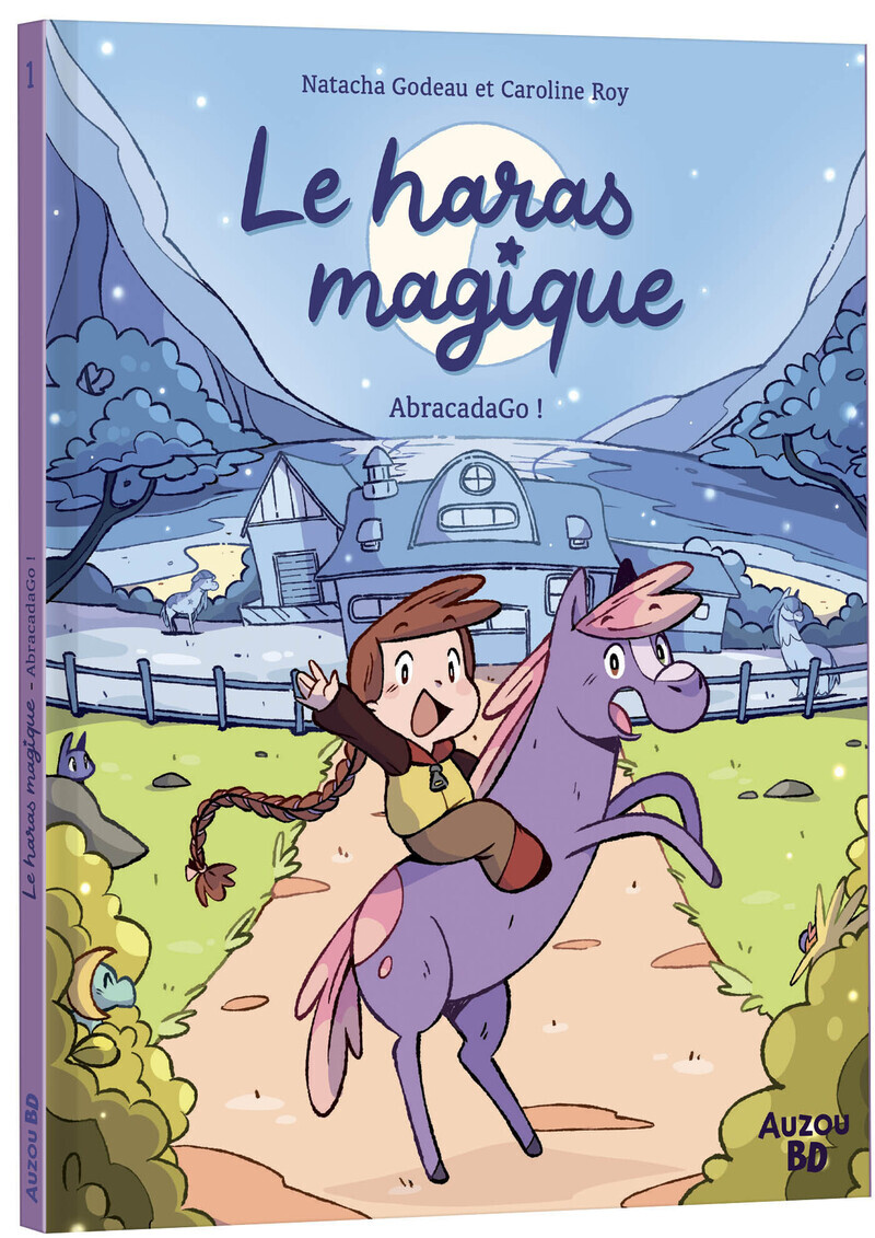 LE HARAS MAGIQUE - TOME 1 ABRACADAGO !/1//AUZOU/