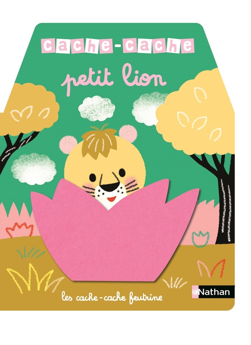 CACHE-CACHE PETIT LION//LES CACHE-CACHE FEUTRINE/NATHAN/