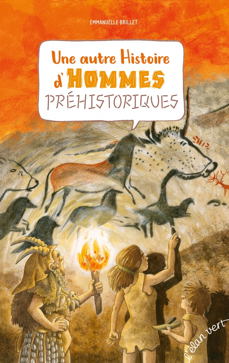UNE AUTRE HISTOIRE D'HOMMES PREHISTORIQUES (COMPILE VOLUMES//DOCUMENTAIRES/ELAN