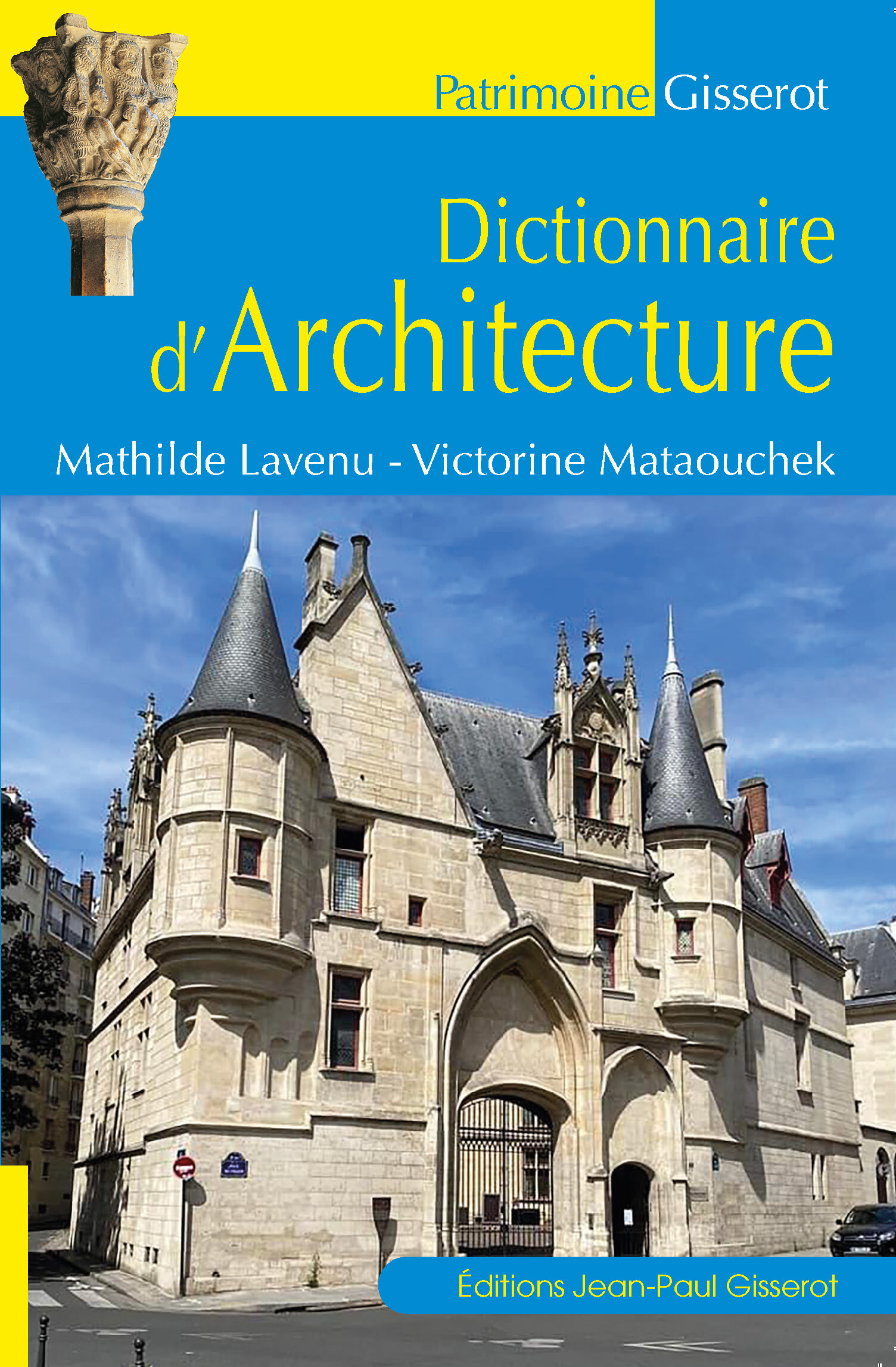 DICTIONNAIRE D'ARCHITECTURE//PATRIMOINE/GISSEROT/