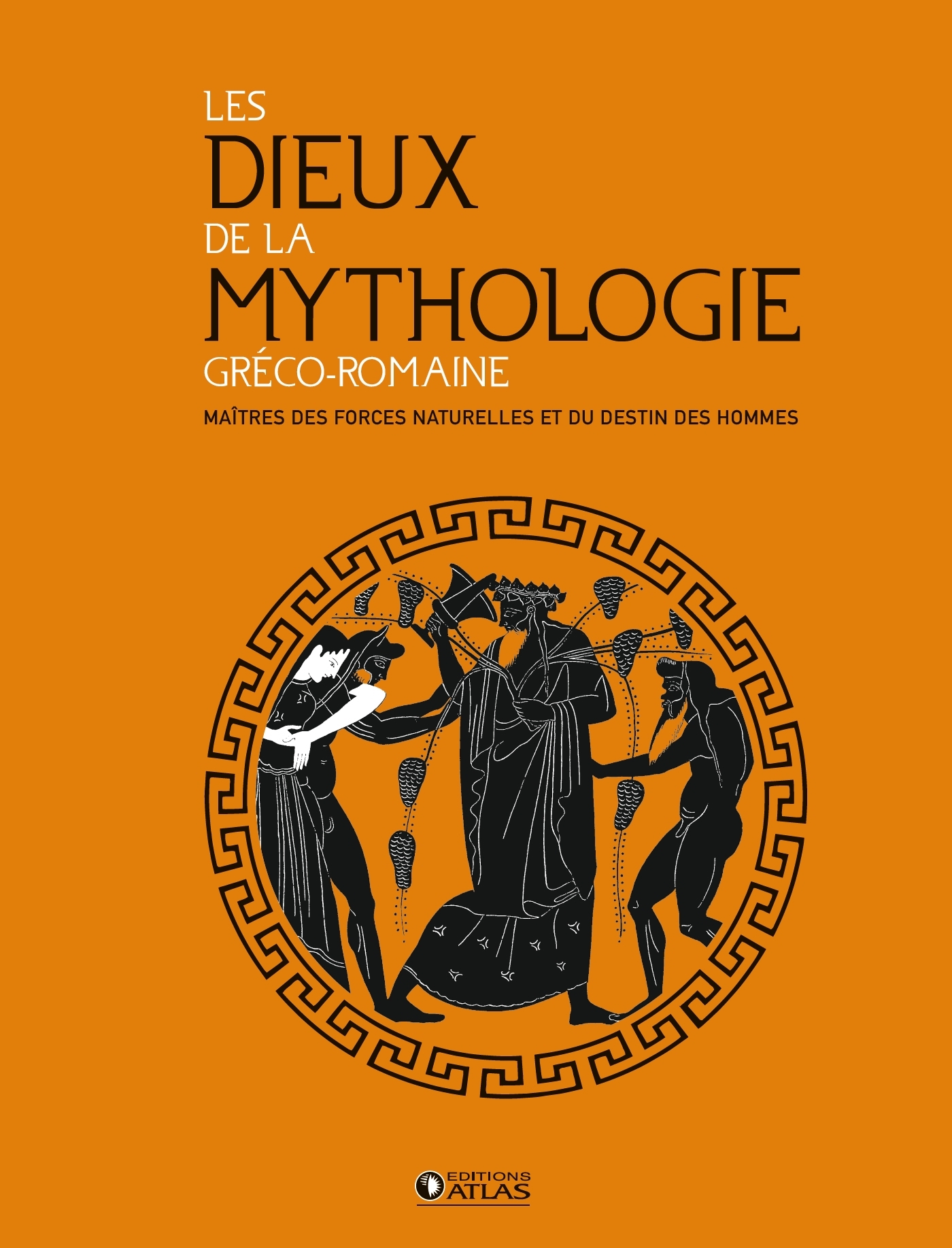 LES DIEUX DE LA MYTHOLOGIE GRECO-ROMAINE/LES/HISTOIRE/GLENAT/LES GRANDS ATLAS HI