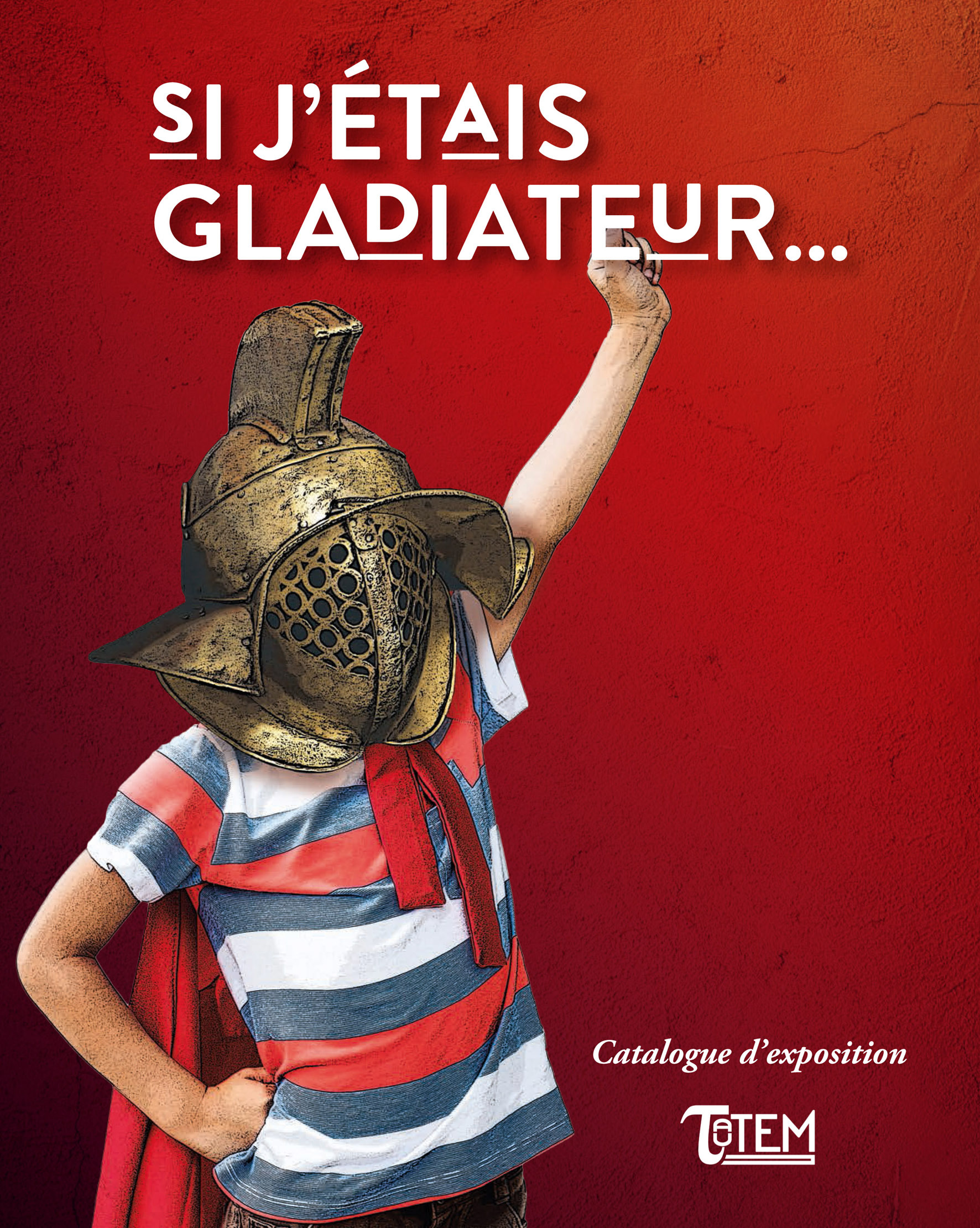 SI J'ETAIS GLADIATEUR...///TAUTEM/