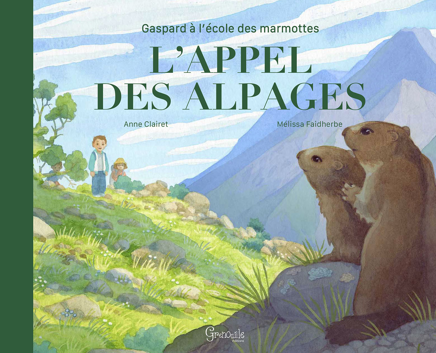 GASPARD A L'ECOLE DES MARMOTTES : L'APPEL DES ALPAGES//PETITES HISTOIRES A LA MO