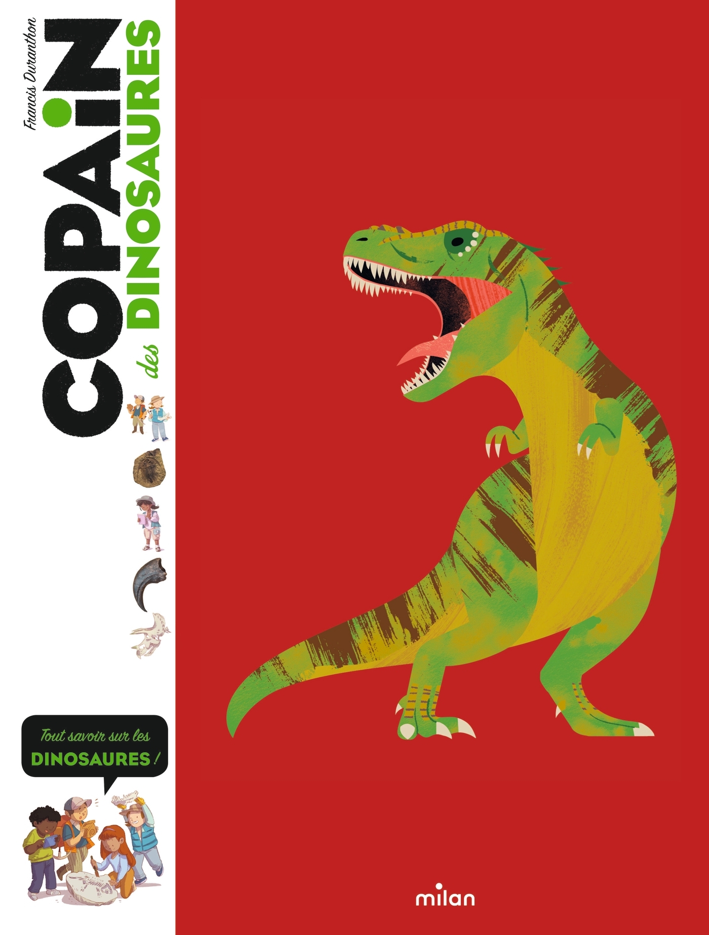 COPAIN DES DINOSAURES//COPAIN/MILAN/